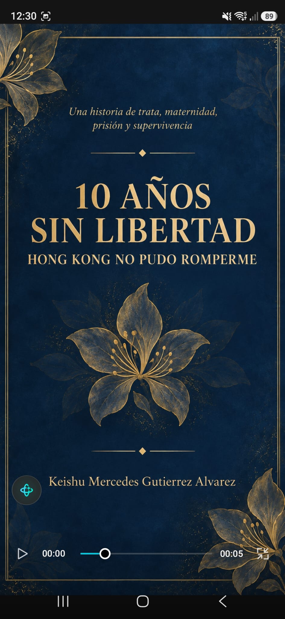 10 AÑOS SIN LIBERTAD - Mi Historia Real
